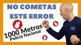 💥1000 Metros Policía Nacional  2021 La carrera y ⛔️ el error que no debes cometer [upl. by Tharp]