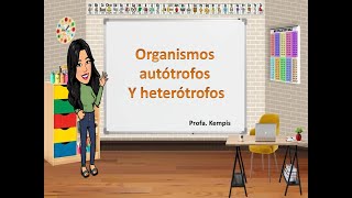 Organismos autótrofos y heterótrofos [upl. by Annaliese]