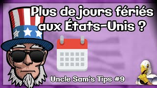 Les jours fériés aux ÉtatsUnis  Uncle Sams Tips 9 [upl. by Vincent]