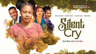 SILENT CRY FULL MOVIE  MERCY KENNETH NGOZI EVUKA KENNETH CALEB  2024 NEW NIGERIAN MOVIE [upl. by Gillette]