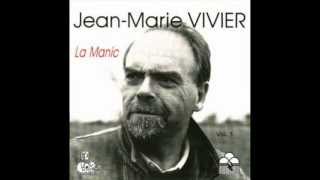 JEAN MARIE VIVIER La Manic [upl. by Maurey327]