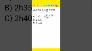 DE DECIMAL PARA HORAS E MINUTOS  Quanto é 235 horas⁉️ [upl. by Redford]