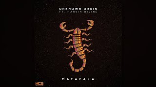 Unknown Brain  MATAFAKA feat Marvin Divine [upl. by Spenser]