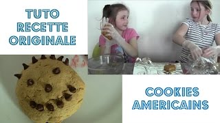 Tuto gourmand recette originale Cookies Américains [upl. by Clorinda966]