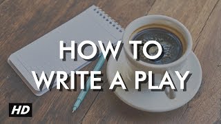 How to write a play  five golden rules [upl. by Dewain]