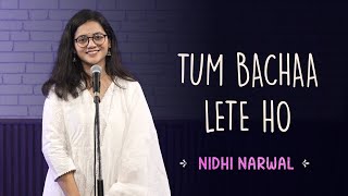 ”Tum Bachaa Lete Ho” by Nidhi Narwal  Spoken Word Poetry [upl. by Queenie306]