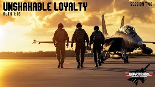 9am  Unshakable Loyalty  Preemptive Strike Session Two [upl. by Ris]