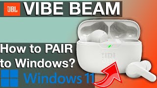 Pairing Windows PC to JBL earbuds VIBE BEAM How to instructions [upl. by Aymik]