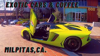 Exotic Cars amp Coffee Milpitas [upl. by Alihet]