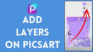 How to Add Layers on Picsart 2024  Picsart Tutorial [upl. by Sudhir]