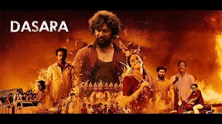 Dasara Movie Review  Interesting Facts [upl. by Ahsirak]