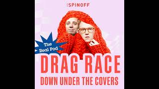 Drag Race Down Under the Covers  Episode 8 👑 [upl. by Ellennahc365]