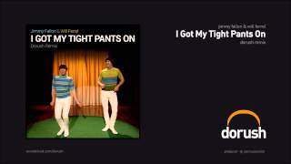 Jimmy Fallon amp Will Ferrell  I Got My Tight Pants On Dorush Remix [upl. by Blim800]