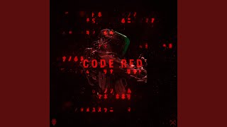 Code Red [upl. by Wiltshire]