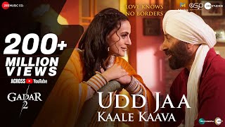 Udd Jaa Kaale Kaava  Gadar 2  Sunny Deol Ameesha  Mithoon Udit N Alka Y  Uttam SAnand Bakshi [upl. by Anivram293]