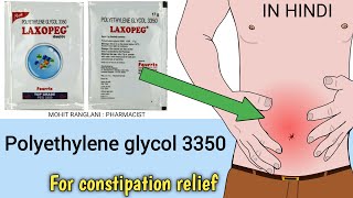 Polyethylene glycol 3350  Laxopeg powder uses side effects dose in hindi [upl. by Ammej]