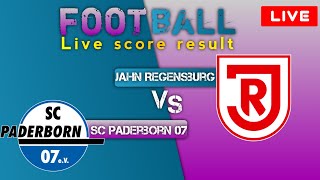 SC Paderborn 07 vs SSV Jahn Regensburg LiveFußballErgebnisergebnis heutiges Spiel [upl. by Peggir]