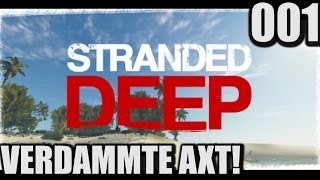 Stranded Deep 001 Crafting Verdammte Axt  Gameplay German Deutsch Lets Play  Twitch Edit [upl. by Anelem]