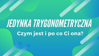 Jedynka Trygonometryczna  Czym jest i po co Ci ona [upl. by Urata870]