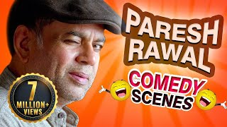 Paresh Rawal Comedy Scenes HD  Best Comedy Scenes  Weekend Comedy Special  Indian Comedy [upl. by Lohcin99]