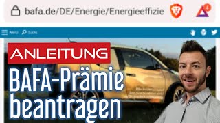 BAFA Antrag für EAuto Umweltprämie ausfüllen  SchrittfürSchritt Anleitung [upl. by Audy]