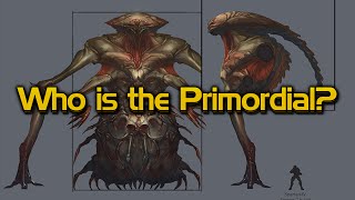 Who is the Primordial [upl. by Lucias679]