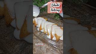 Shahi Tukrray   sweet  Pakistani food  Dessert  shahitukry trendingshorts recipe [upl. by Jola641]