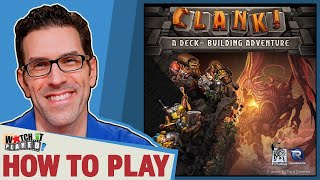 Clank  How To Play [upl. by Ferdinand79]