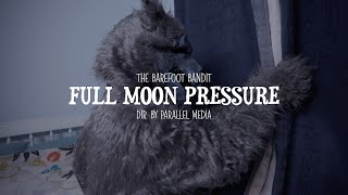 The Barefoot Bandit  Full Moon Pressure OFFICIAL VIDEO [upl. by Anaili]