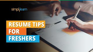 Resume Tips For Freshers  How To Write A Resume   Best Resume Format  Simplilearn [upl. by Parker]