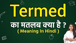 Termed meaning in hindi  Termed ka matlab kya hota hai  Word meaning [upl. by Forrester975]