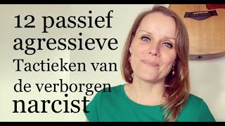 12 passief agressieve tactieken van de verborgen covert narcist [upl. by Jerrome]