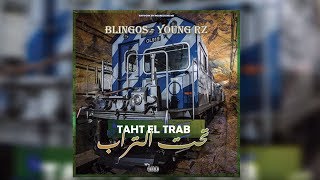 Blingos ft Young rz  Taht El Trab Official Audio  تحت التراب [upl. by Alyekahs]