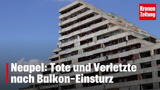 BalkonEinsturz bei Neapel Zwei Tote und sieben verletzte Kinder [upl. by Allebara]