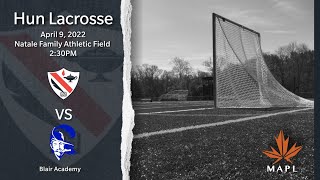 The Hun School Girls Lacrosse v Blair Academy Saturday April 9 2022 [upl. by Ahsinet]