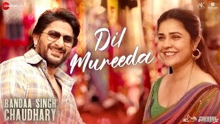 Dil Mureeda  Bandaa Singh Chaudhary  Arshad Warsi Meher V  Sunidhi Chauhan Jay MRahul JKunaal [upl. by Francis]