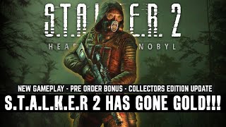 STALKER 2  ITS GONE GOLD Pre Order News New Gameplay amp Announcements [upl. by Ydieh]