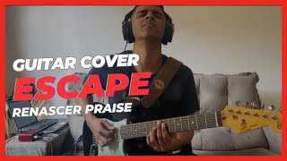 RENASCER PRAISE  ESCAPE  GUITARRA  THIAGO FERNANDES [upl. by Qahsi]