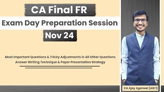 FR Exam Day Preparation Session Nov 24  All Ind AS Questions Practice  CA Ajay Agarwal AIR 1 [upl. by Anatnas801]