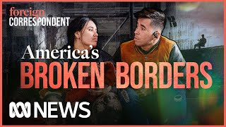 Separating fact from fiction on the frontline of Americas Border Crisis  Foreign Correspondent [upl. by Nada184]