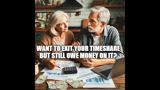 How do I get rid of a Timeshare I still owe money on Timeshare Users Group provides the answer [upl. by Isabelita]