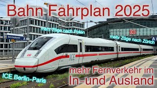 Der neue Fahrplan 2025  viele Neuerungen im Fernverkehr [upl. by Miarhpe]