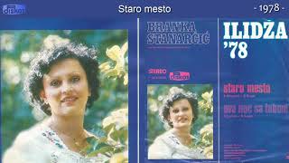 Branka Stanarcic  Staro mesto  Audio 1978 [upl. by Eliathas]