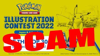 SCAM ALERT The Pokémon Illustration Contest 2022 [upl. by Ielarol]