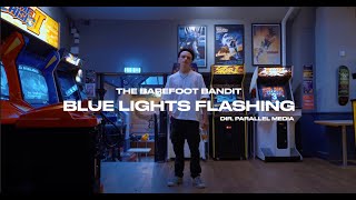 The Barefoot Bandit  Blue Lights Flashing OFFICIAL VIDEO [upl. by Noivax821]