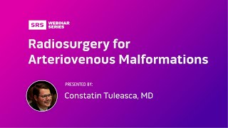 Radiosurgery for Arteriovenous Malformations [upl. by Hales]