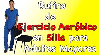 Rutina de Ejercicio Aeróbico en SILLA para Adultos Mayores 50 minutos [upl. by Sundin]