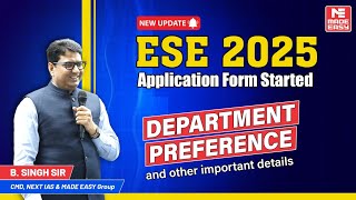 ESE 2025 Department Preference Guide by B Singh Sir  UPSC ESE  MADE EASY [upl. by Laitselec793]