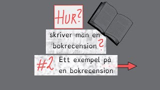 Hur skriver man en bokrecension Ett exempel [upl. by Sadye647]