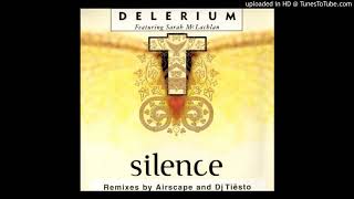 Delerium Feat Sarah McLachlan  Silence Airscape Remix Edit [upl. by Bryana]